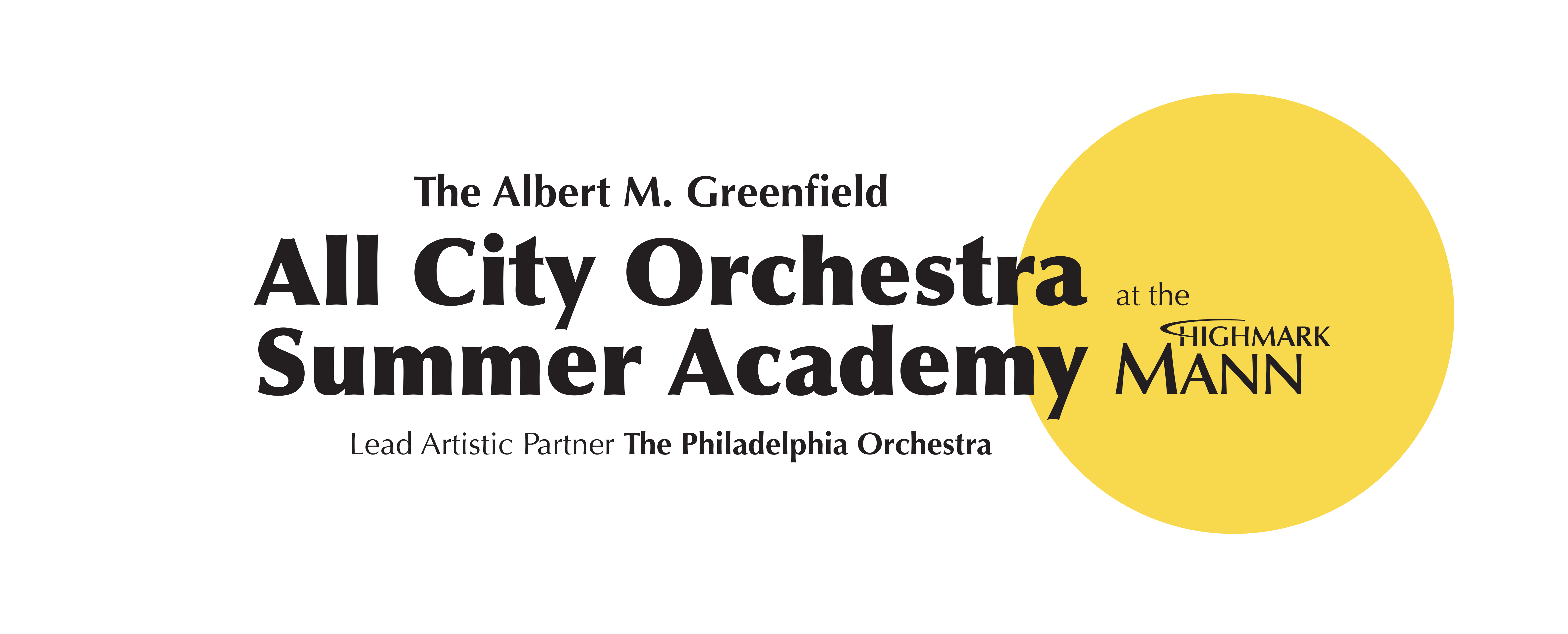 Albert M. Greenfield All City Orchestra Summer Academy (ACOSA) at Highmark Mann